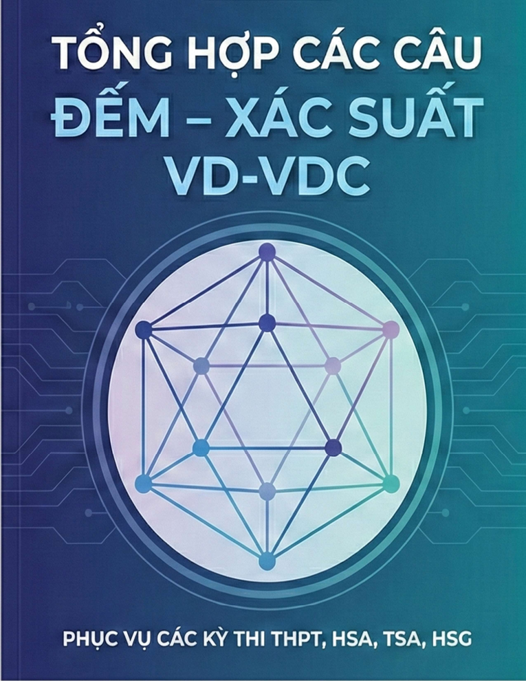 Tổng hợp các bài toán đếm và xác suất vận dụng - vận dụng cao lớp 12 (có lời giải)