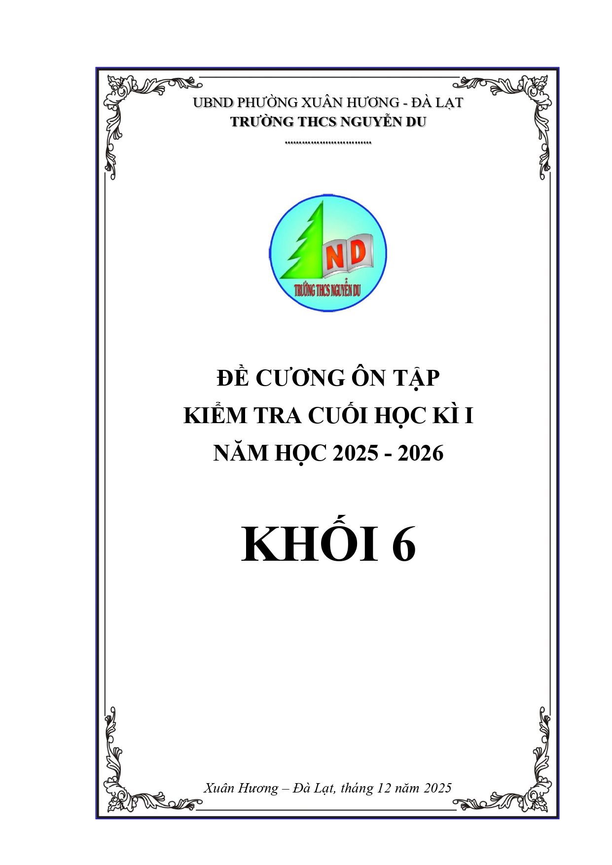 Đề cương ôn tập Học kì 1 Toán 6 trường THCS Nguyễn Du (Lâm Đồng) năm 2025–2026