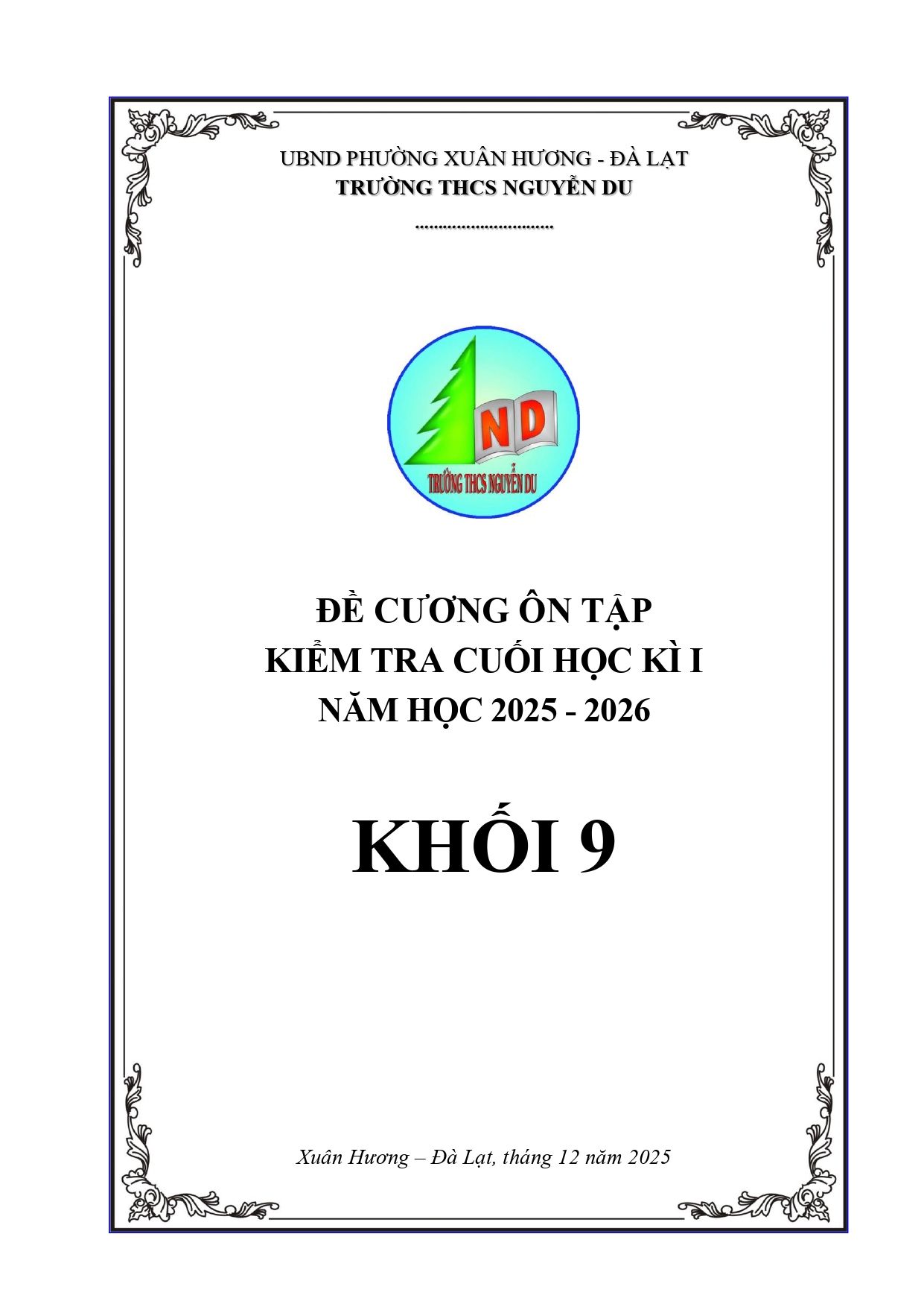 Đề cương ôn tập Học kì 1 Toán 9 trường THCS Nguyễn Du (Lâm Đồng) năm 2025–2026