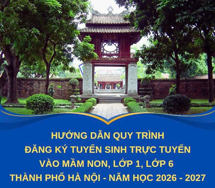 Tuyển sinh đầu cấp tại Hà Nội: Chính thức mở cổng trực tuyến, tích hợp bản đồ GIS