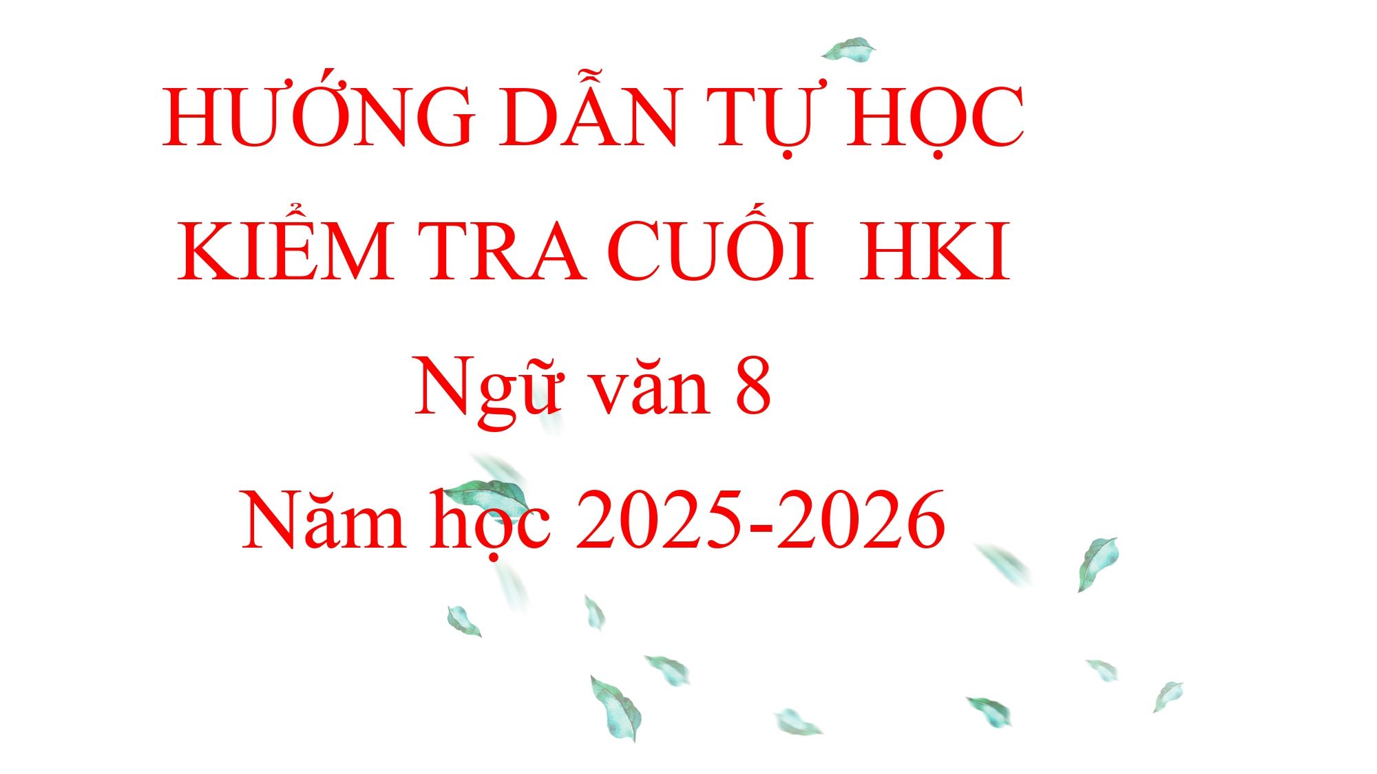 Đề cương ôn tập Học kì 1 Ngữ văn 8 năm 2025–2026 trường THCS Lê Anh Xuân (TP Hồ Chí Minh)
