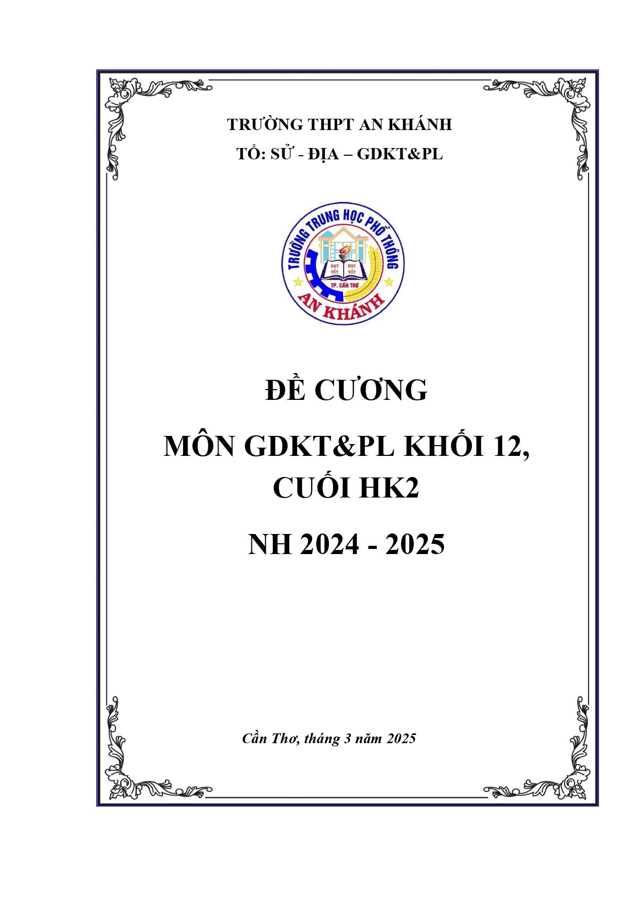 Đề cương ôn tập Học kì 2 KTPL 12 năm 2024–2025 trường THPT An Khánh (Cần Thơ)