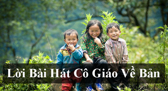 Bài hát Cô giáo về bản | L2r.vn - l2r.vn