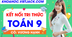 Toán 9 - Kết nối tri thức - Cô Hạnh
