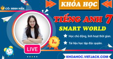 Ôn luyện Tiếng Anh 7 - i-Learn Smart World - Cô Minh Hiền