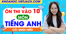 Ôn thi Tiếng Anh vào lớp 10