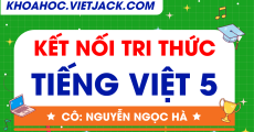 Ôn luyện Tiếng Việt lớp 5 - KẾT NỐI TRI THỨC