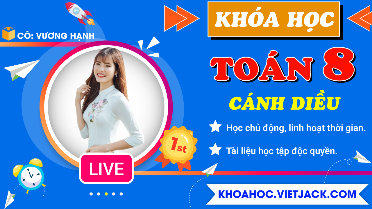 Ôn luyện Toán 8 - Cánh diều - Cô Vương Hạnh