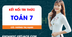 Toán 7 - Kết nối tri thức - Cô Vương Thị Hạnh