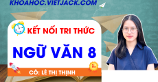 Ôn luyện Ngữ văn 8 - Kết nối tri thức - Cô Khánh Giang