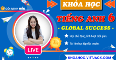 Ôn luyện Tiếng anh lớp 6 - Global Success - Cô Minh Hiền