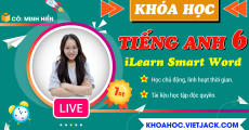 Ôn luyện Tiếng anh lớp 6 - iLearn Smart World - Cô Minh Hiền