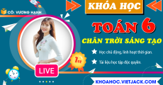 Ôn luyện Toán 6 - Chân trời sáng tạo - Cô Vương Hạnh