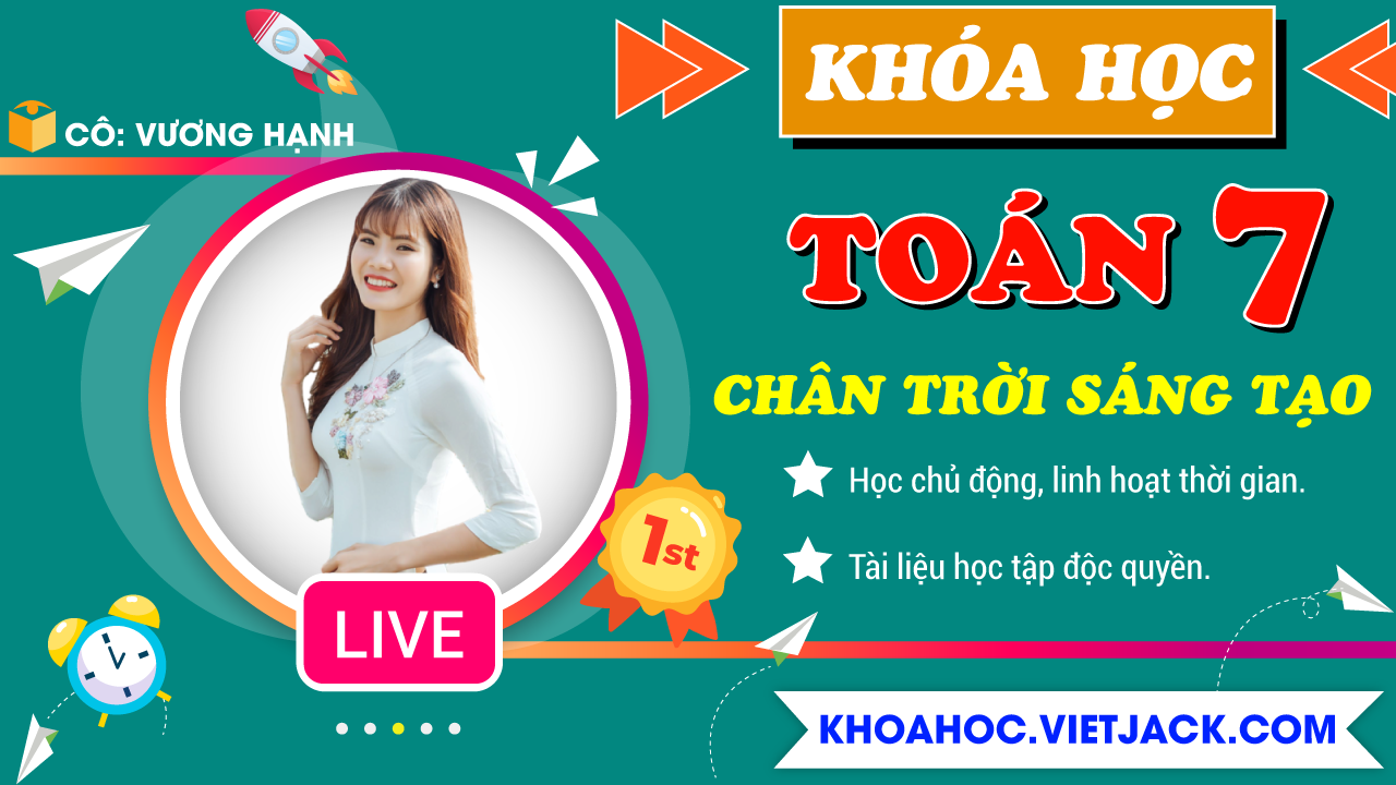 Ôn luyện Toán lớp 7 - Chân trời sáng tạo - Cô Vương Hạnh
