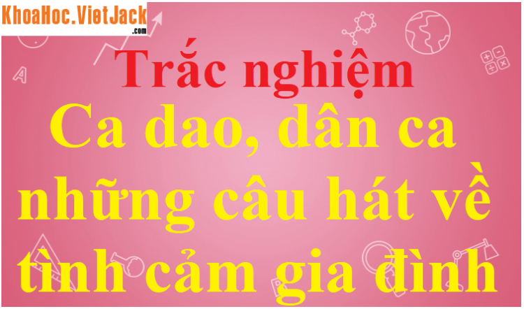 Ở Việt Nam, có bao nhiêu dạng ca dao dân ca?
