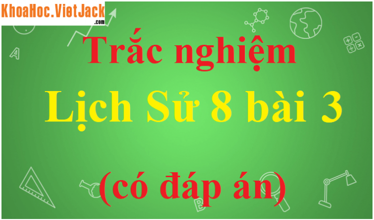 Nội dung nào không phản ánh đúng hệ quả tích cực của cuộc cách mạng công nghiệp (Miễn phí)